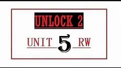 Unlock 2 Unit 5 Reading and Writing