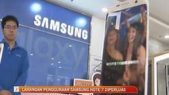 Larangan penggunaan Samsung Galaxy Note 7 diperluas