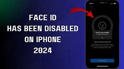 How to Fix Face ID Has Been Disabled in iPhone 2024