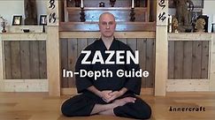 How to Practice Zazen (Seated Meditation): In-depth Guide