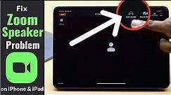 Fix Zoom No Audio Problem on iPad/iPhone (Zoom Meeting Can't hear Audio)