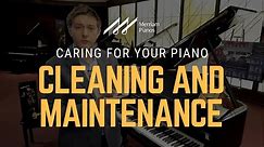 🎹How To Clean Your Piano And Maintain An Acoustic Piano🎹