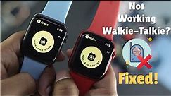 How To Fix: Apple Watch Walkie-Talkie NOT Working!