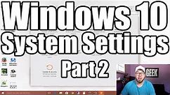 Windows 10 System Settings - Windows Wednesdays