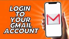 How To Login To Your Gmail Account