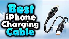 2024's Top 5 Best Fast Charging Cable for iPhone | Which is The Best for You?