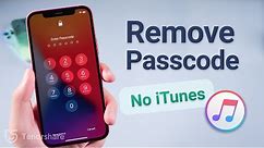 How to Remove iPhone Passcode without iTunes