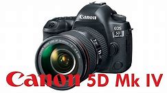 Canon 5D Mk IV Overview Tutorial