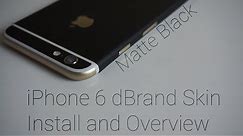 Matte Black iPhone 6 dBrand skin Unboxing and Install!