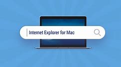How to get Internet Explorer for Mac – Setapp