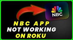NBC App Not Working On ROKU: How to Fix NBC App Not Working On ROKU