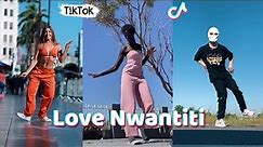 [Best] Love Nwantiti - TikTok Dance Compilation