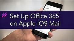 Setting up Office 365 email on iPhone, Apple Mail, iOS, iPad