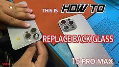 [Very Easy] How to Change Back Cover iPhone 15 Pro Max by you hands