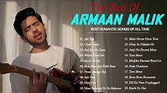 The Best Song Of ARMAAN MALIK 2021 Album - Best Romantic Song Of All Time: Jab Tab_Bol Do Na Zara