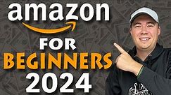 How to Start Selling on Amazon in 2024 (Step by Step Beginners Guide)
