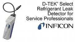 Refrigerant Leak Detector | D-TEK Select by INFICON