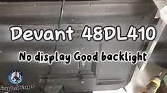 Devant 48 inch LED TV. No display but good backlight