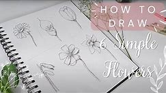 6 Simple but Realistic Flowers You Can Draw Right Now (Beginner Friendly Guide)