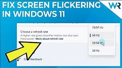 How to fix screen flickering in Windows 11