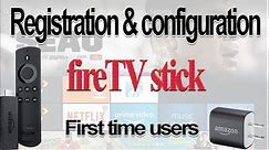 Registration and configuration | fireTV stick