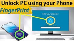 Unlock your PC using your Phone's Fingerprint Scanner