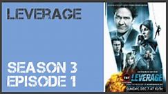 Leverage season 3 episode 1 s3e1