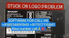 Sharp Tv LC-40LE380X Stuck on Logo problem | How to download sharp tv software | Sharp Tv restart