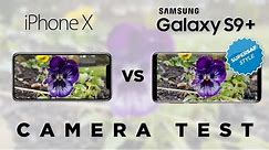 Samsung S9 Plus vs iPhone X Camera Test Comparison