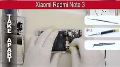 How to disassemble 📱 Xiaomi Redmi Note 3 Take apart Tutorial
