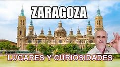 Que ver en Zaragoza. Curiosidades y sitios para visitar