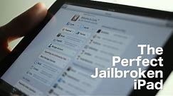 Creating the Perfect Jailbroken iPad: 15 iPad jailbreak tweaks for iOS 6
