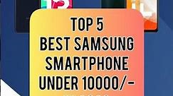 TOP 5 Best Samsung Smartphone Under 10000/- In 2023 | Realtech