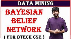 bayesian belief network with an example in data mining || data mining || DAG and CPT