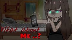 What about me ..?? [Meme] Ft..mlb//Sad Lila ||Late Trend ❤