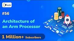 Architecture of an ARM Processor - ARM Processor - Microcontroller and Embedded Programming