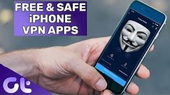Top 5 FREE & SECURE iPhone VPN Apps in 2019 | Guiding Tech