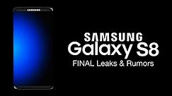 Samsung Galaxy S8 - FINAL Leaks & Rumors!