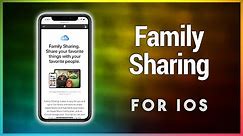 How to Use Family Sharing on iOS