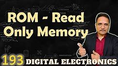 ROM - Read Only Memory (Basics, Structure, size and Classifications), Digital Electronics, #ROM