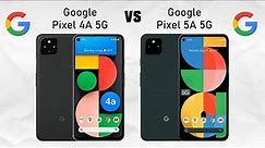 Google Pixel 4a 5G Vs Google Pixel 5a 5G Spec Comparison