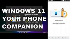 How to Connect Your Android and iPhone to Windows 11 Using Your Phone Companion Quick Guide