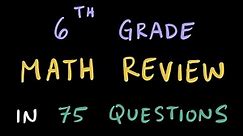 6th Grade Math Final Review (75 Questions with PDF Link in Description)
