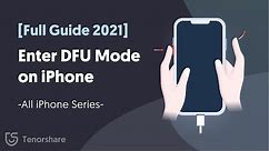 How to Enter DFU Mode on iPhone - All Series [Full Guide 2021]
