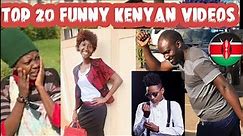 Latest Kenyan funny Meme vines videos compilation | Top 20 |ft mammito, eric omondi, shiti, | jan/20