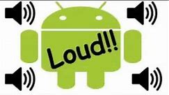 loud android sound