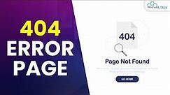 404 ERROR: What is 404 Error Page & How to Fix It? - SEO Tutorial