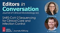 SARS CoV-2 Sequencing for Clinical Care and Infection Control