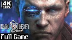 Hard Reset Redux Full Game Walkthrough 4K Gameplay
