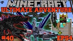 Minecraft: Ultimate Adventure - DEADLY MOBZILLA FINALE! - EPS4 Ep. 40 - Let's Play Modded Survival